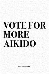 Vote For More Aikido