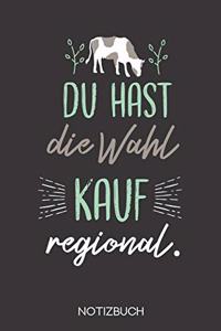 Du hast die Wahl - kauf regional.