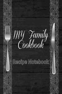 My Family Cookbook Recipe Notebook