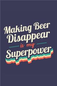 Making Beer Disappear Is My Superpower