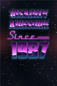 Insanely Awesome Since 1987