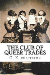 The Club of Queer Trades