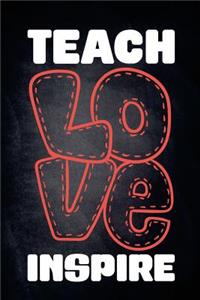 Teach Love Inspire