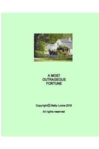 Most Outrageous Fortune