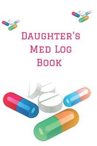Daughter's Med Log Book