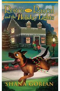 Rosco the Rascal and the Holiday Lights