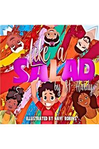 Like a Salad