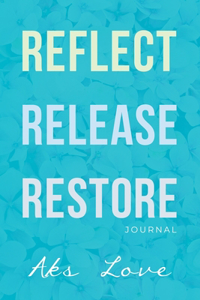 Reflect Release Restore