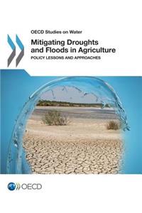 Mitigating Droughts and Floods in Agriculture