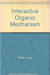 Interactive Organic Mechanism