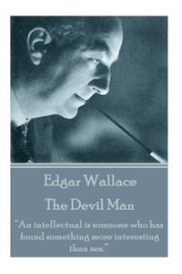 Edgar Wallace - The Devil Man