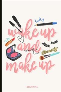 Wake Up Make Up Journal