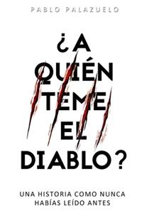 ¿A quién teme el diablo?