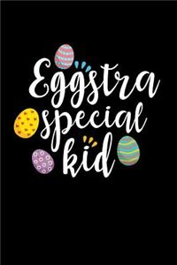 Eggstra Special Kid: Happy Easter Gift: This Is a Blank, Lined Journal That Makes a Perfect Easter Sunday Gift for Kids. It's 6x9 with 120 Pages, a Convenient Size to Write Things In.