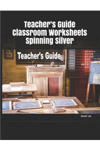 Teacher's Guide Classroom Worksheets Spinning Silver