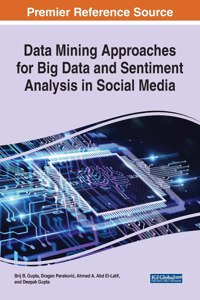 Data Mining Approaches for Big Data and Sentiment Analysis in Social Media