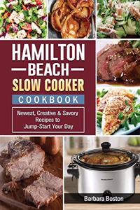 Hamilton Beach Slow Cooker Cookbook