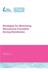 Strategies for Minimizing Nitrosamine Formation During Disinfection