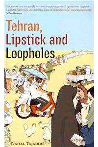 Tehran, Lipstick And Loopholes