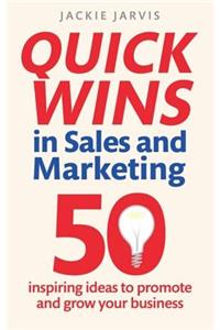 Quick Wins in Sales and Marketing