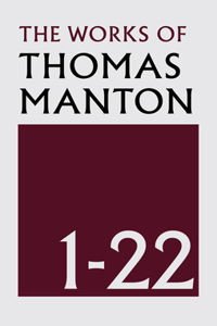 Works of Thomas Manton: 22 Volume Set