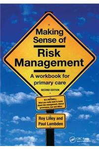 Making Sense of Risk Management