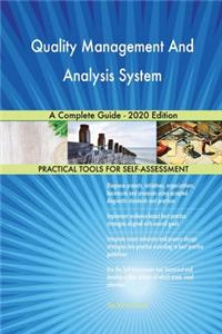 Quality Management And Analysis System A Complete Guide - 2020 Edition