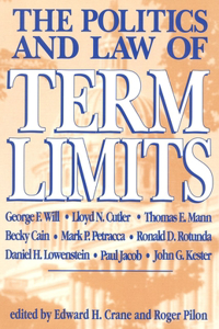 The Politics and Law of Term Limits