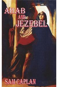 Ahab & Jezebel