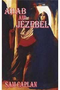 Ahab & Jezebel