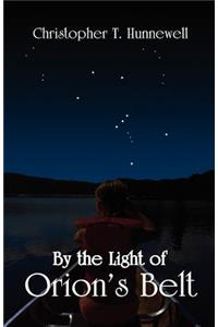 By the Light of Orion's Belt