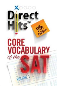 Direct Hits Core Vocabulary of the SAT