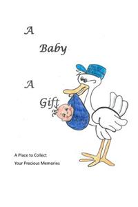 Baby - A Gift