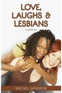 Love, Laugh and Lesbians