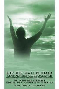 Hip. Hip. Hallelujah! Volume 2