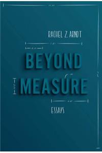 Beyond Measure