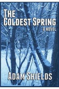 The Coldest Spring