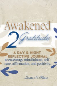 Awakened 2 Gratitude