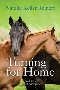 Turning for Home (Alex & Alexander