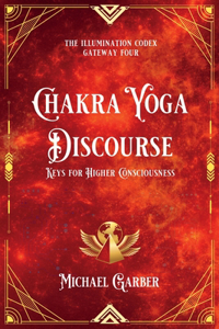 Chakra Yoga Discourse