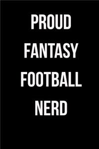 Proud Fantasy Football Nerd