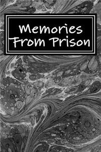 Memories From Prison
