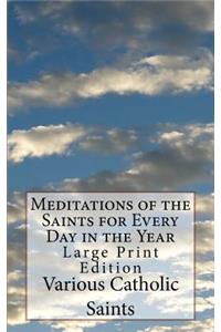 Meditations of the Saints for Every Day in the Year