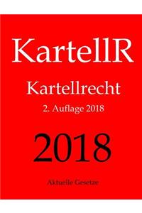 Kartellr, Kartellrecht, Aktuelle Gesetze