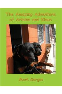 The Amazing Adventures of Armina and Klaus
