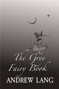 The Grey Fairy Book