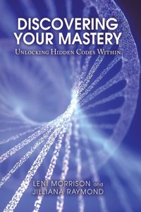 Discovering Your Mastery