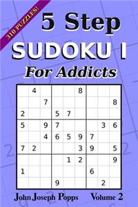 5 Step Sudoku I For Addicts Vol 2