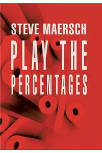 Play the Percentages