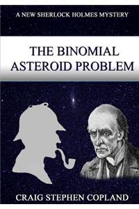 Binomial Asteroid Problem -- LARGE PRINT